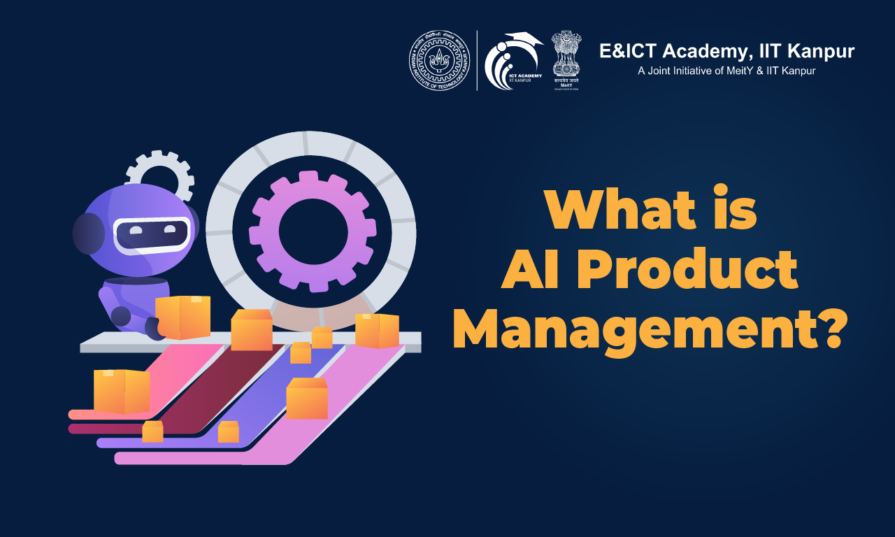 What Is AI Product Management?