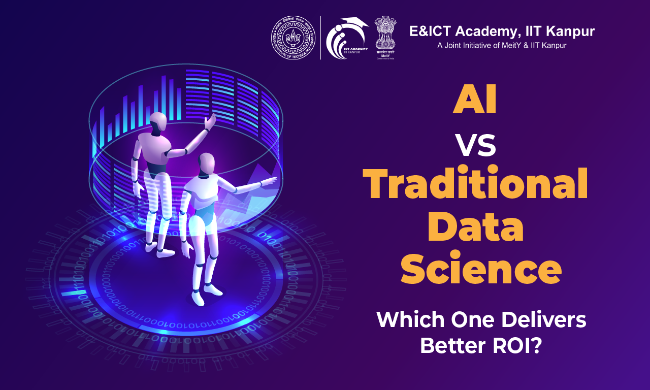 AI vs Traditional Data Science: Which One Delivers Better ROI?