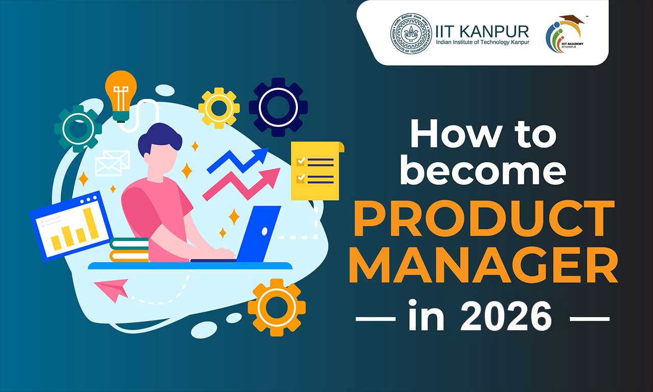 How to Become a Product Manager in 2026: A Beginner Guide