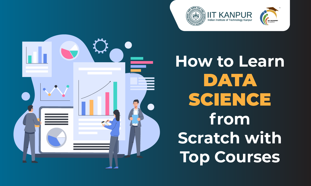 How to Learn Data Science From Scratch With Top Courses