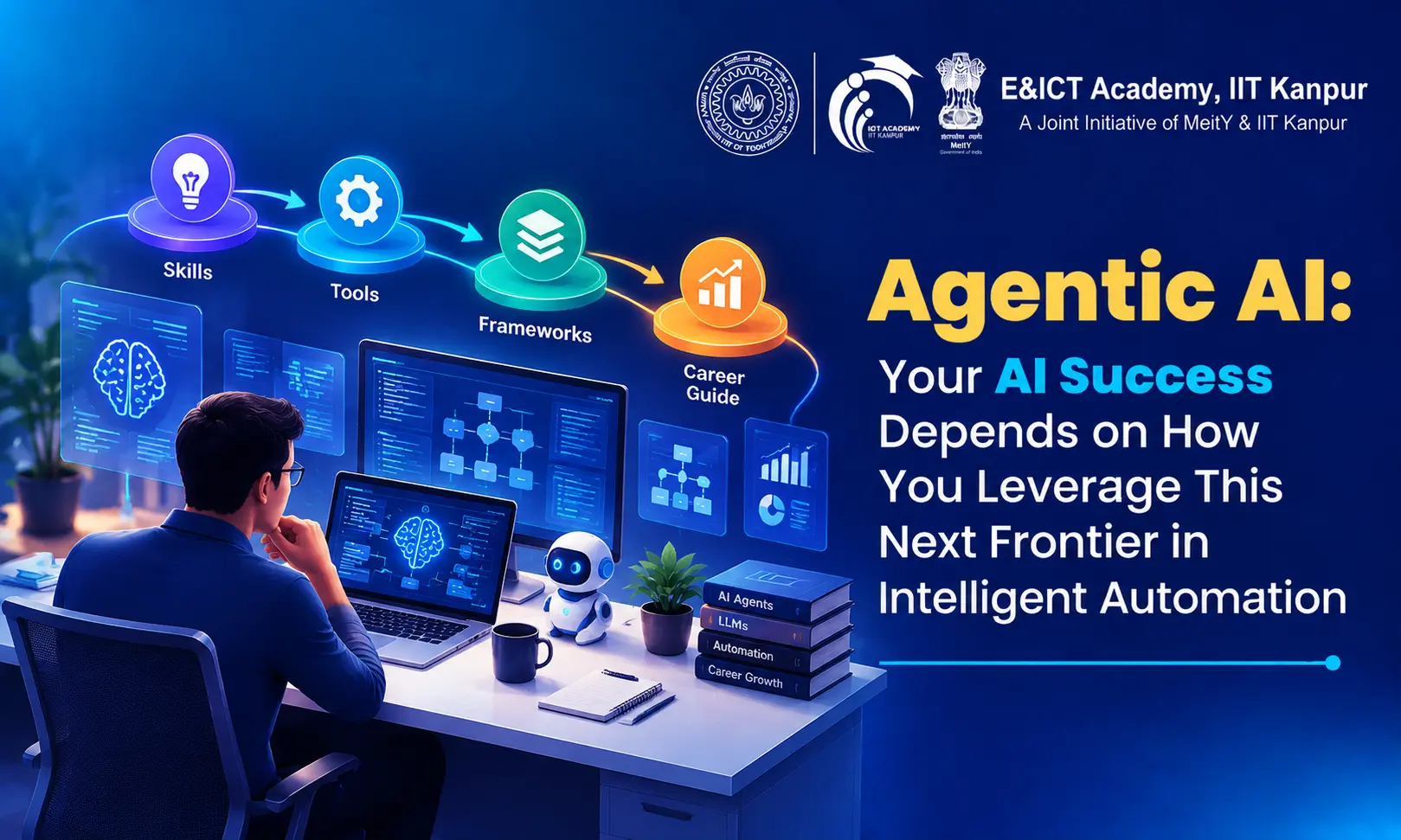 Agentic AI: Your AI Success Depends on How You Leverage This Next Frontier in Intelligent Automation